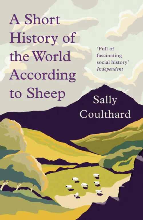 

A Short History of the World According to Sheep