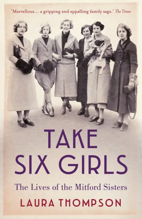 

Take Six Girls. The Lives of the Mitford Sisters, Серый