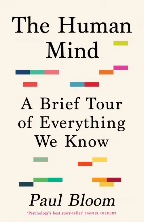 

The Human Mind. A Brief Tour of Everything We Know, Белый