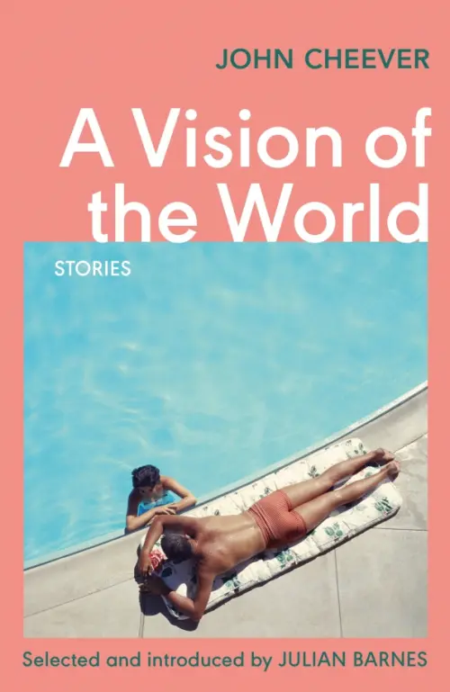 

A Vision of the World. Stories