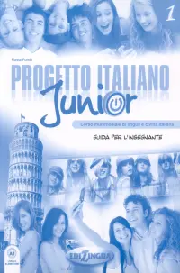 Progetto italiano Junior 1. Guida per l'insegnante