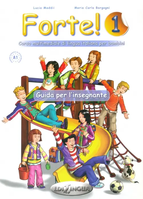 

Forte! 1. Guida per l'insegnante