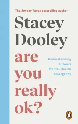Are You Really OK? Understanding Britain’s Mental Health Emergency