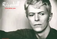 Ricochet. David Bowie 1983. An Intimate Portrait