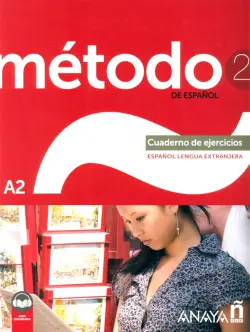 Metodo 2 de espanol. A2. Cuaderno de ejercicios