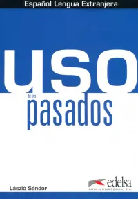 Uso de los pasados