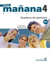 Nuevo Mañana 4. B1+. Cuaderno de ejercicios