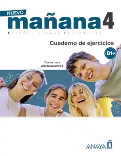 Nuevo Mañana 4. B1+. Cuaderno de ejercicios