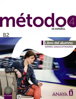 Método 4 de español. B2. Libro del alumno + 2CD