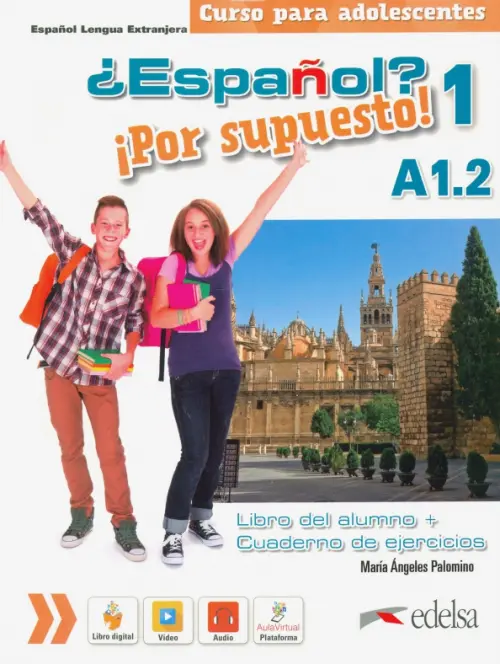 

¿Español ¡Por supuesto! 1 A1.2. Libro del alumno + ejercicios