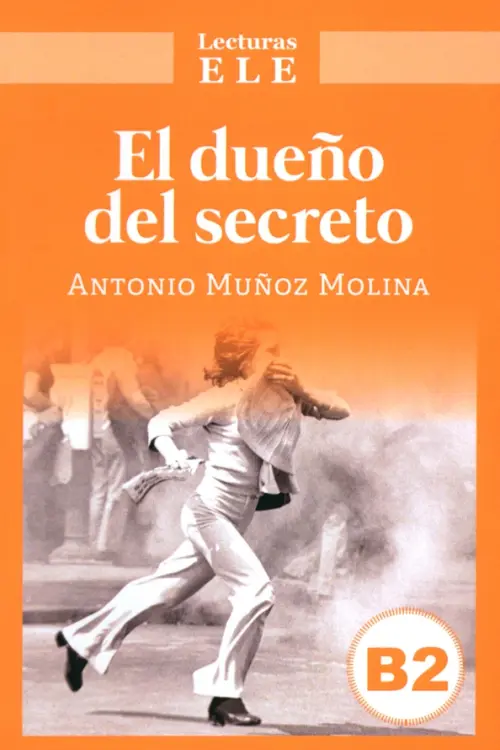 

El dueño del secreto, Оранжевый