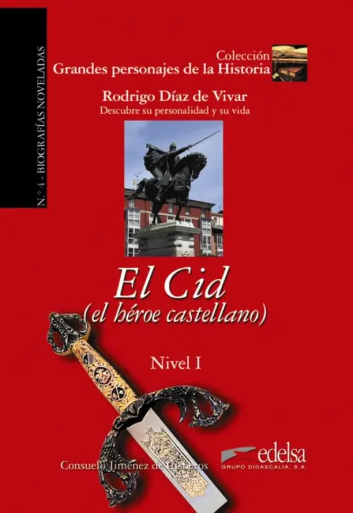 El Cid. El heroe castellano - Jimenez de Cisneros Consuelo