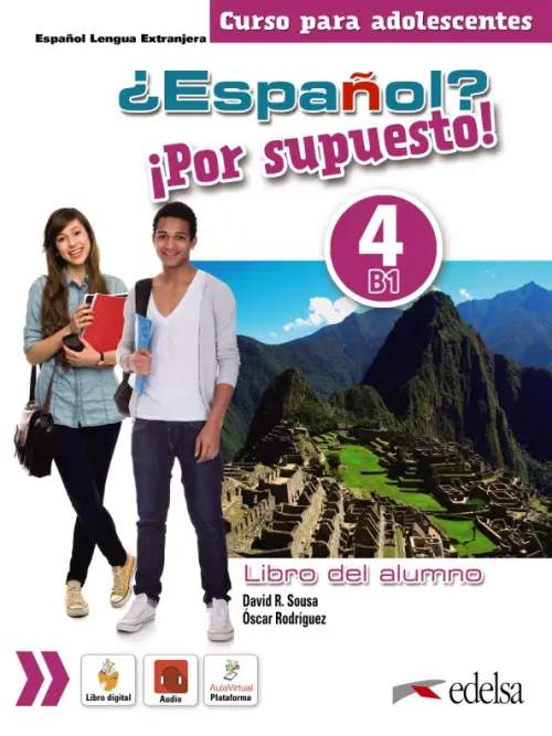 

¿Español ¡Por supuesto! 4. B1. Libro del alumno, Белый