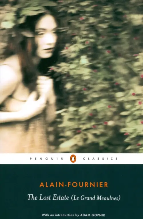 

The Lost Estate (Le Grand Meaulnes)