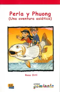 Perla y Phuong. Una aventura asiática
