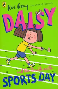 Daisy and the Trouble with Sports Day