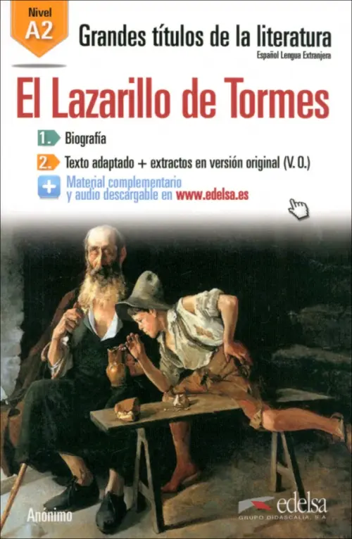 

El Lazarillo de Tormes. A2