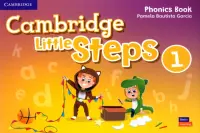 Cambridge Little Steps. Level 1. Phonics Book