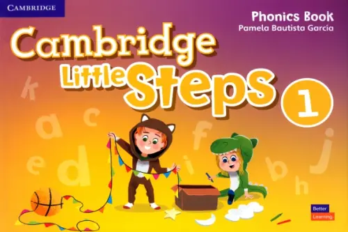 Cambridge Little Steps. Level 1. Phonics Book - Garcia Pamela Bautista