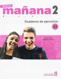 Nuevo Manana 2. Cuaderno de Ejercicios A2