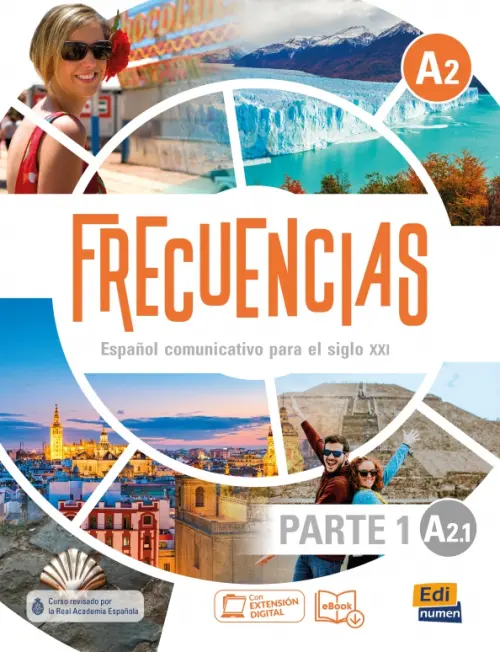 Frecuencias A2.1. Libro del estudiante. Parte 1 - Cerdeira Paula, Olivia Carlos