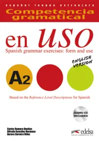 Competencia gramatical en uso A2. Libro del alumno + CD. Versión inglesa