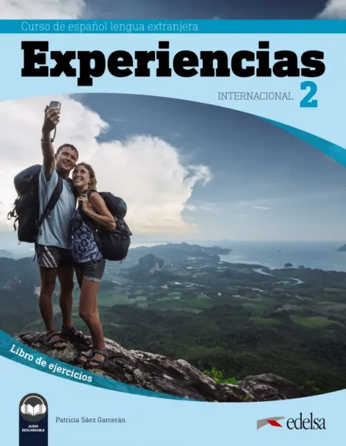 Experiencias Internacional 2. Libro de ejercicios - Saez Garceran Patricia