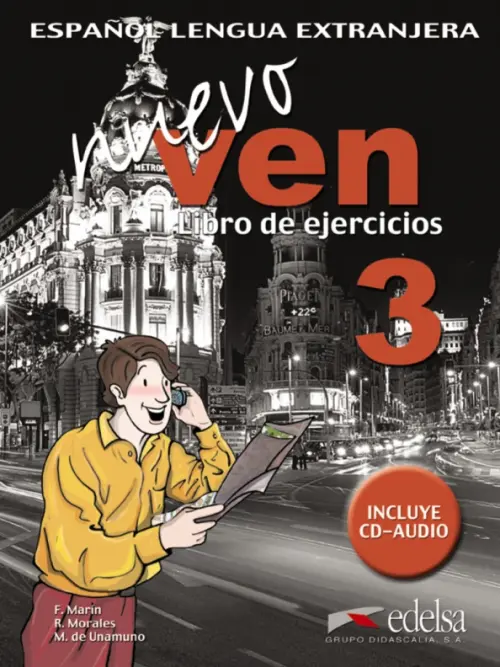 Nuevo ven 3. Libro de ejercicios + CD audio - Marin Fernando, Morales Reyes, de Unamuno Mariano del M.