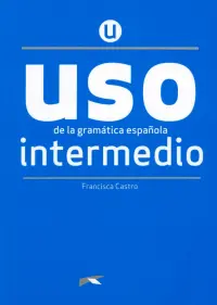 Uso de la gramática intermedio. Nueva Edición