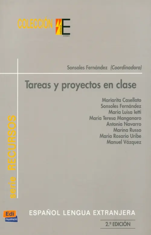 Tareas y proyectos en clase - Casellato Mariarita, Fernandez Sonsoles, Navarro Antonia