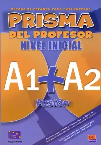 Prisma Fusión A1+ A2. Libro del profesor