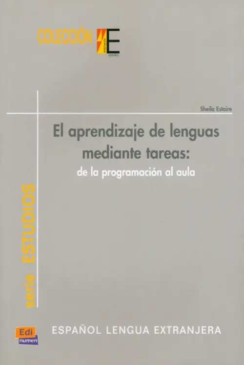 

El aprendizaje de lenguas mediante tareas. De la programación al aula, Серый