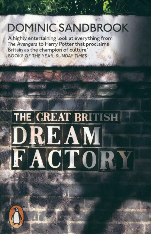 

The Great British Dream Factory