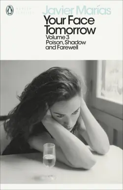 Your Face Tomorrow. Volume 3. Poison, Shadow and Farewell