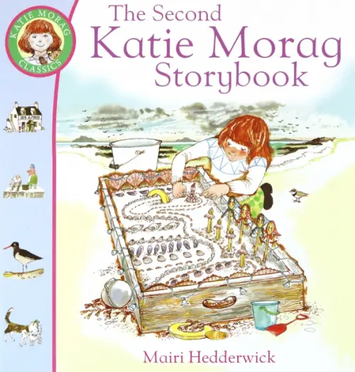 

The Second Katie Morag Storybook