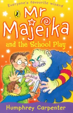 Mr Majeika and the School Play