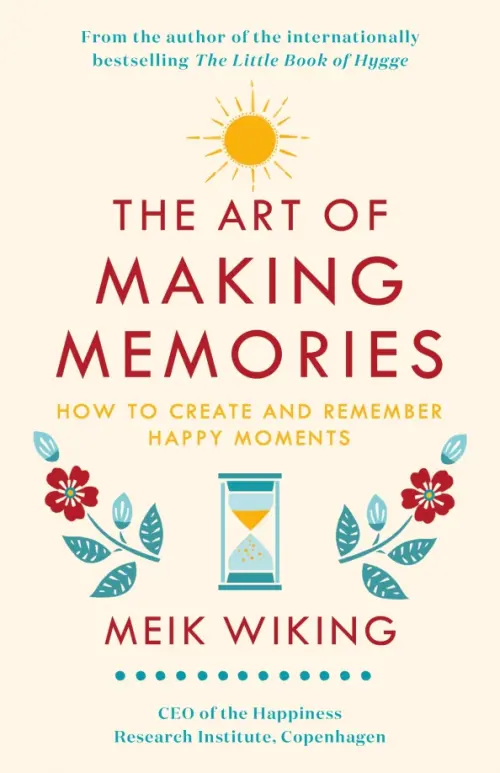 

The Art of Making Memories. How to Create and Remember Happy Moments, Жёлтый