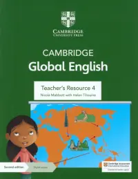 Cambridge Global English. 2nd Edition. Stage 4. Teacher's Resource with Digital Access