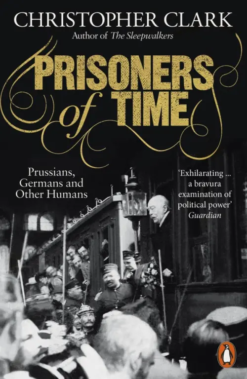 

Prisoners of Time. Prussians, Germans and Other Humans, Серый