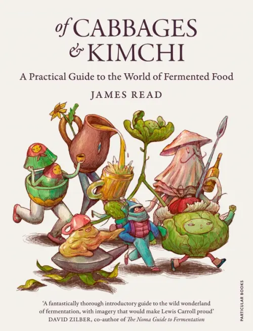 

Of Cabbages and Kimchi. A Practical Guide to the World of Fermented Food, Белый