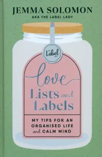 Love, Lists and Labels