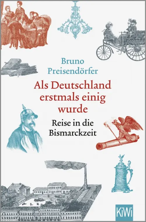 

Als Deutschland erstmals einig wurde. Reise in die Bismarckzeit, Белый