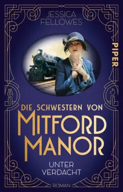 Die Schwestern von Mitford Manor – Unter Verdacht