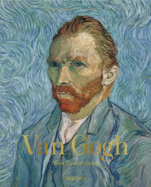 

Van Gogh. Tout l'uvre peint