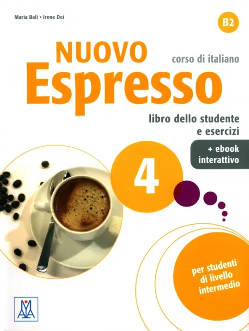 

Nuovo Espresso 4. Libro dello studente e esercizi + ebook interattivo, Белый