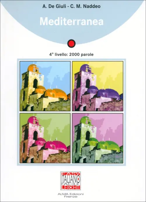 

Mediterranea. 4 livello. B1 + audio online, Белый