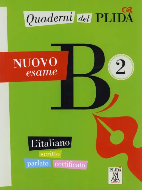 

Quaderni del PLIDA. Nuovo esame B2 + audio online, Зелёный