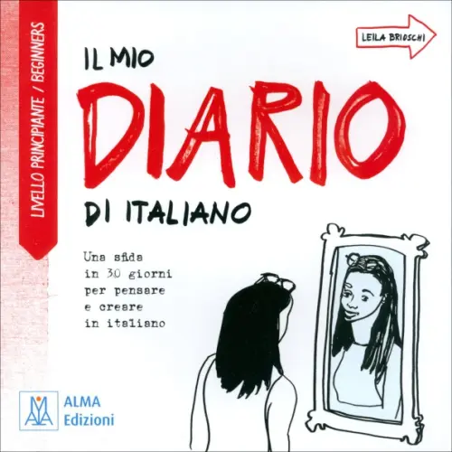 

Il mio diario di italiano. Livello principiante, Белый