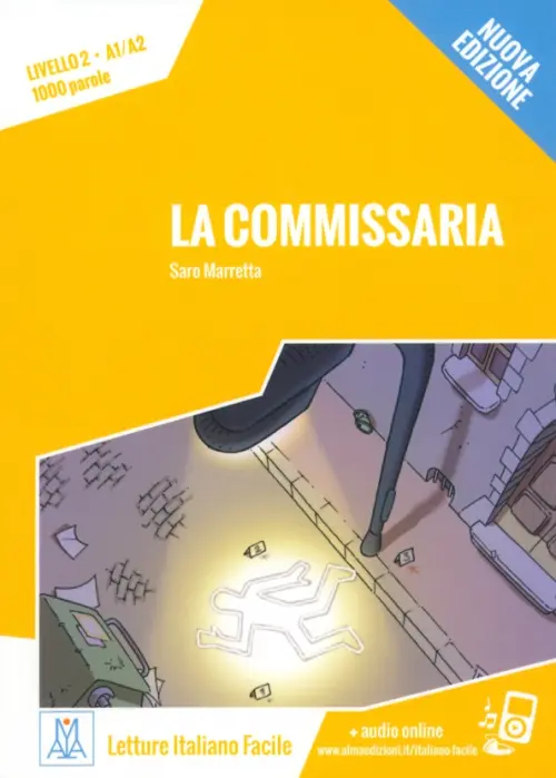 

La commissaria. Livello 2. A1/A2 + audio online, Жёлтый
