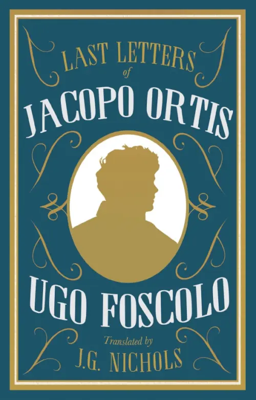 

Last Letters of Jacopo Ortis